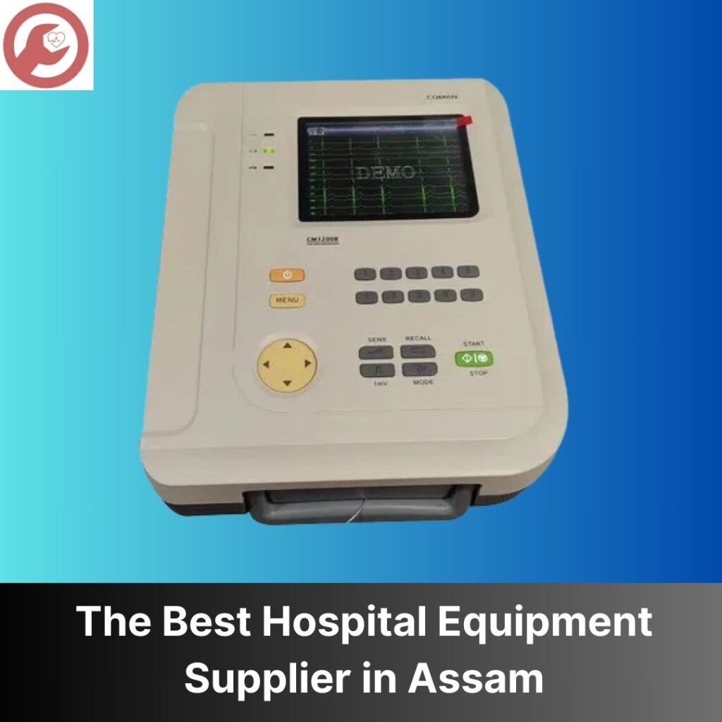 The Best Hospital Equipment Supplier in Assam